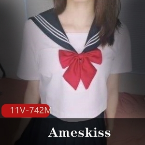 A姐珍藏视频合集：11个视频共742M，P站美女Ameskiss精彩表演